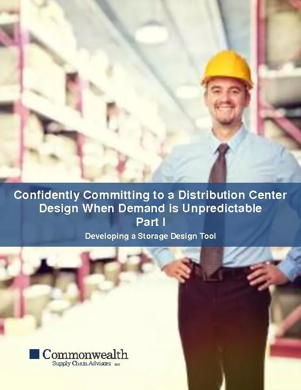 Confidently Committing to a Distribution Center