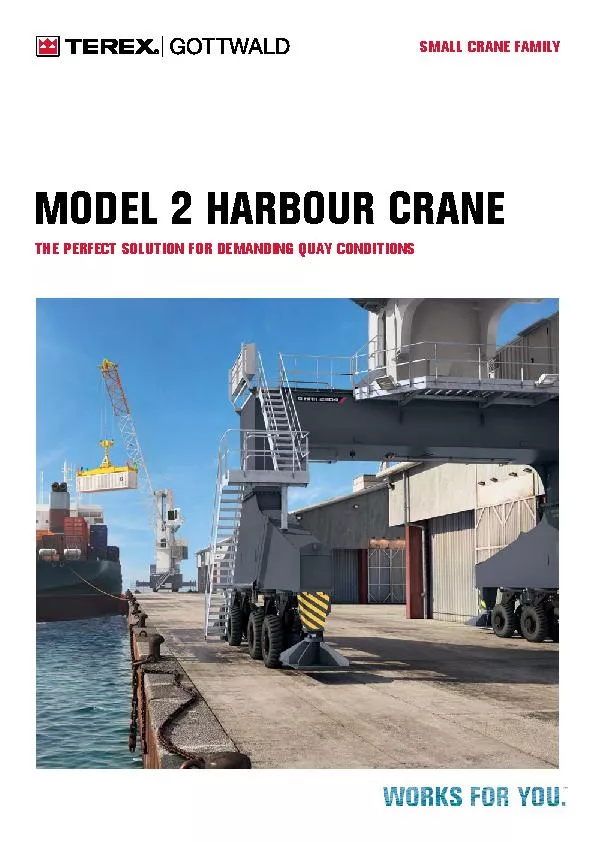 MODEL 2 HARBOUR CRANETHE PERFECT SOLUTION FOR DEMANDING QUAY CONDITION