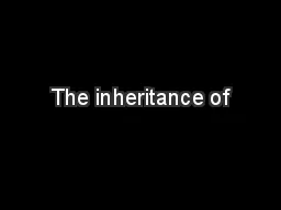 The inheritance of