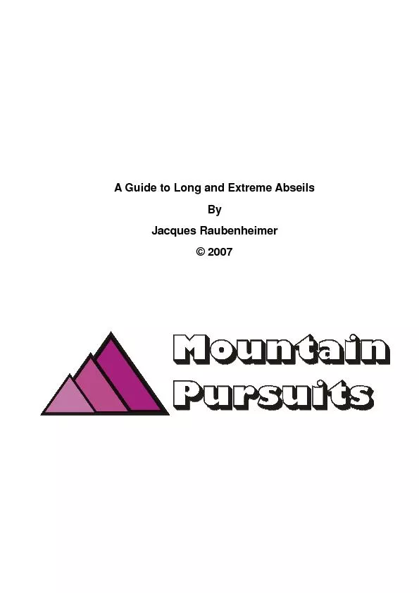 A Guide to Long and Extreme Abseils By Jacques Raubenheimer 