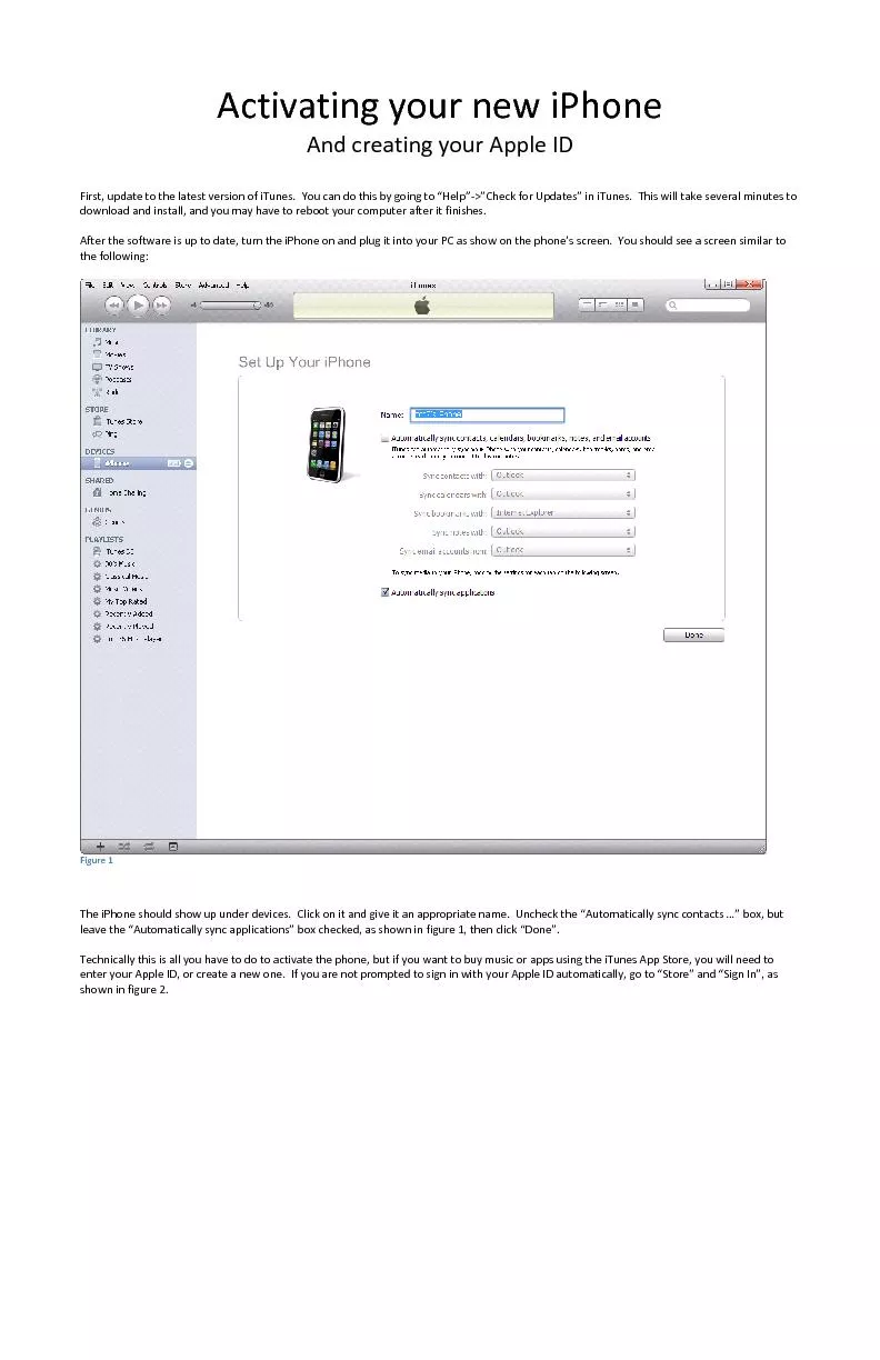 Activating your new iPhoneAnd creating your Apple IDFirst, update to t