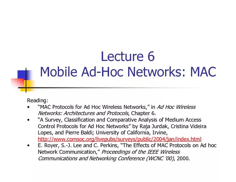 Mobile Ad-Hoc Networks: MAC