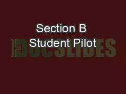 Section B Student Pilot’s Licence 1. Requirements for issue of li