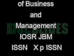 IOSR Journal of Business and Management IOSR JBM ISSN   X p ISSN