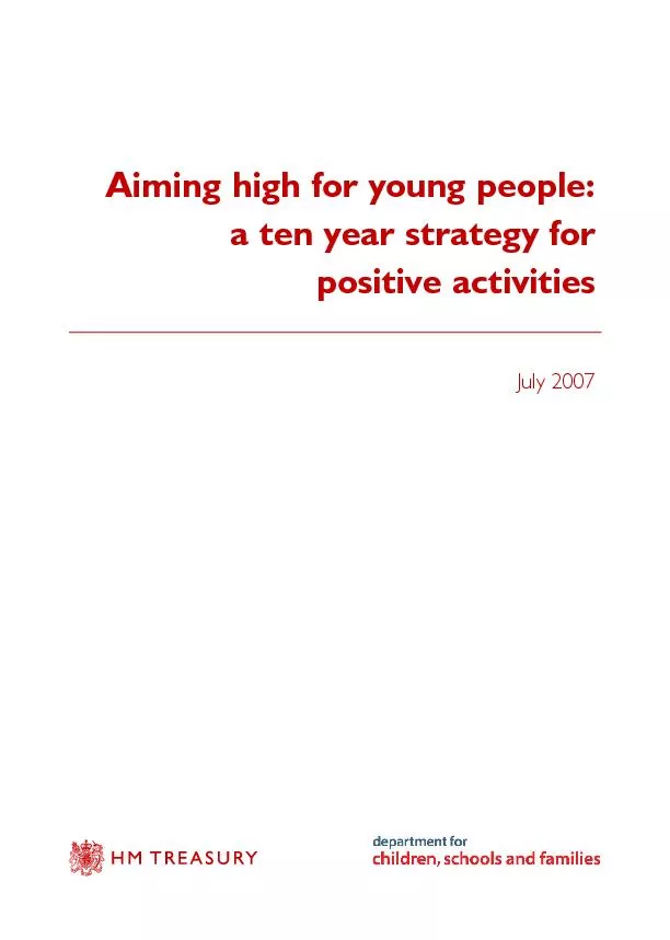 July 2007Aiming high for young people: a ten year strategy for positiv