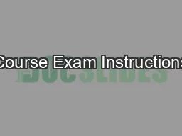 Course Exam Instructions