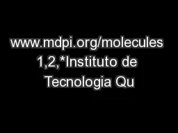 www.mdpi.org/molecules 1,2,*Instituto de Tecnologia Qu