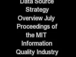 The MIT Information Quality Industry Symposium  Authoritative Data Source Strategy Overview