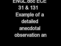 ENGL.doc ECE 31 & 131   Example of a detailed anecdotal observation an