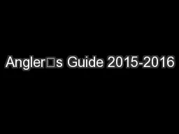 Angler’s Guide 2015-2016
