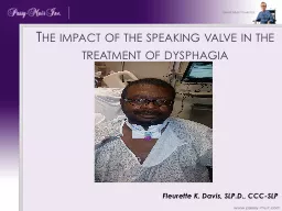 The impact of the speaking valve in the treatment of dyspha