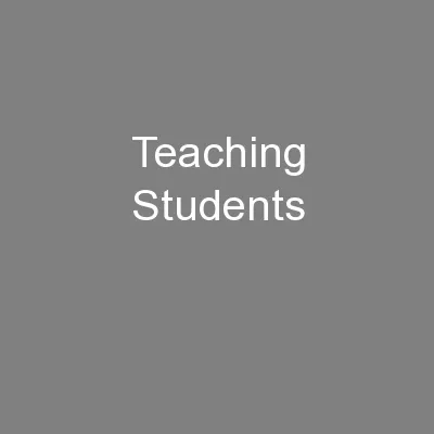 Teaching Students