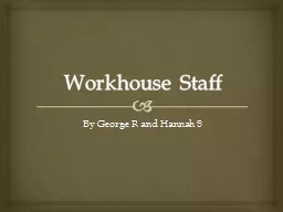 Workhouse Staff