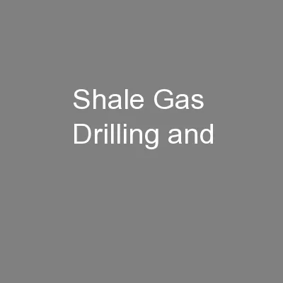 Shale Gas Drilling and