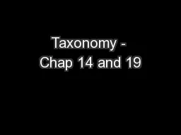 Taxonomy - Chap 14 and 19