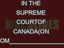 IN THE SUPREME COURTOF CANADA(ON APPEAL FROM__________________________