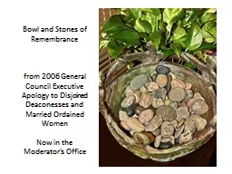 Bowl and Stones of Remembrance