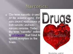 Narcotics;