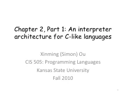Chapter 2, Part 1: An interpreter architecture for C-like l