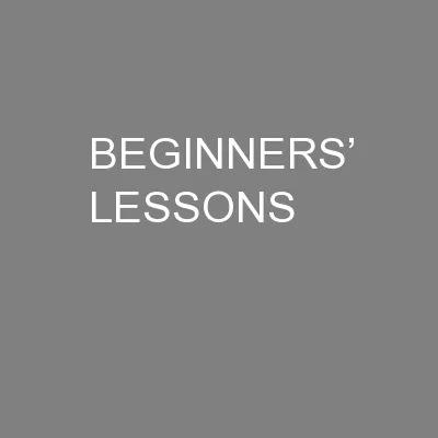 BEGINNERS’ LESSONS