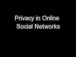 Privacy in Online Social Networks