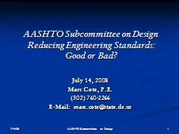 AASHTO Subcommittee on Design Reducing Engineering Standard