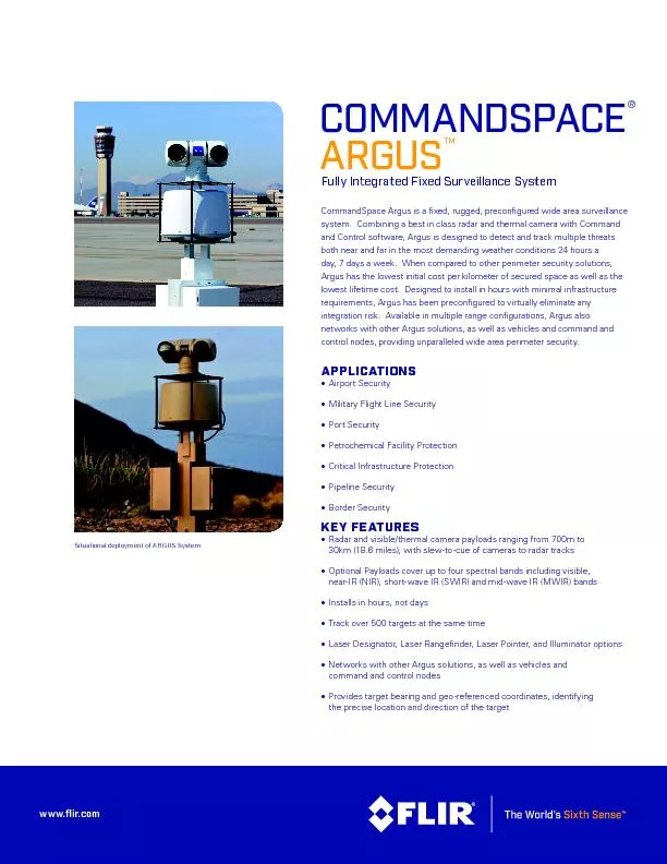Fully Integrated Fixed Surveillance SystemCommandSpace Argus is a xed