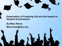 Examination of Fostering Grit and the Impact on Student Ach