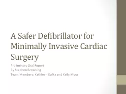 A Safer Defibrillator for Minimally