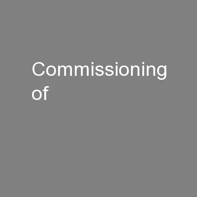 Commissioning of