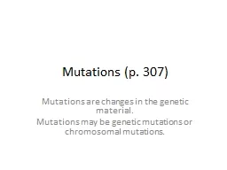 Mutations (p. 307)