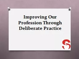 Improving Our Profession Through