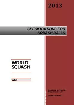 SPECIFICATIONS FOR SQUASH BALLS  SPECIFICATIONS OF SQUASH BALLS