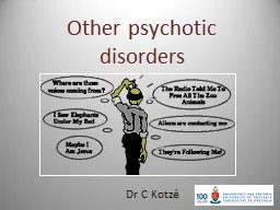 Other psychotic disorders