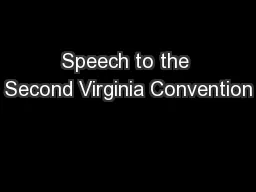 Speech to the Second Virginia Convention
