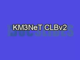 KM3NeT CLBv2
