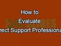 How to Evaluate Direct Support Professionals