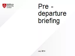 Pre - departure briefing