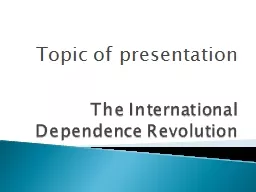 The International Dependence Revolution