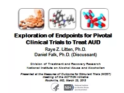 Exploration of Endpoints for Pivotal Clinical Trials to Tre
