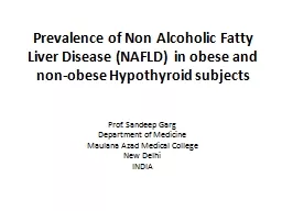 Prevalence of Non Alcoholic Fatty Liver Disease (NAFLD) in