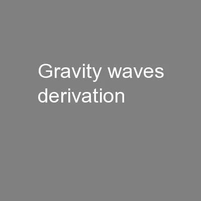 Gravity waves derivation