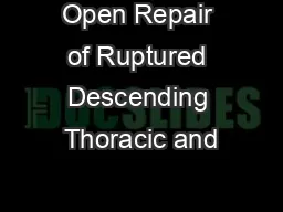 Open Repair of Ruptured Descending Thoracic and