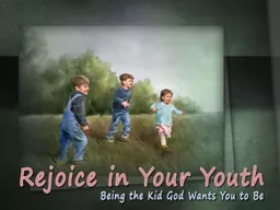 God Wants You to Have Fun As a Kid