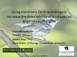 Using electronic field recordings to increase the detectabi