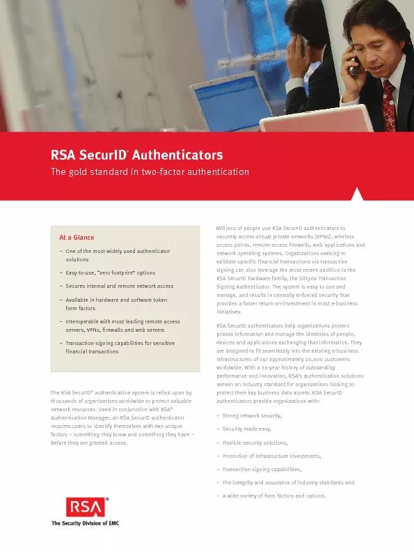 The RSA SecurIDauthentication system isrelied upon bythousandsoforgani