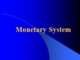 Monetary System