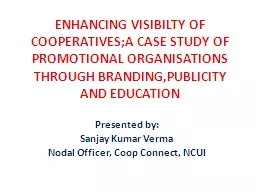 ENHANCING VISIBILTY OF COOPERATIVES;A CASE STUDY OF PROMOTI
