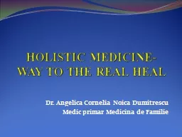 HOLISTIC MEDICINE- WAY TO THE REAL HEAL