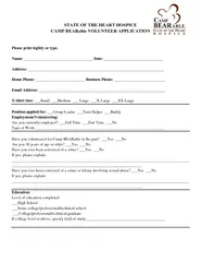 STATE OF THE HEART HOSPICE CAMP BEARable VOLUNTEER APPLICATION Please print legibly or